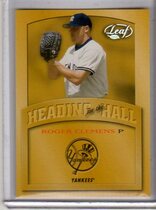 2002 Leaf Heading for the Hall #7 Roger Clemens