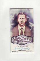 2011 Topps Allen and Ginter Mini Worlds Most Mysterious Figures #WMF5 D.B. Cooper