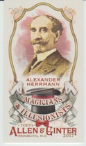 2017 Topps Allen & Ginter Mini Magicians and Illusionists #MI-9 Alexander Herrmann
