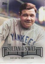 2015 Topps The Sultan of Swat Series 2 #RUTH-1 Babe Ruth