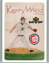 2000 Upper Deck MVP Draw Your Own Card #DT23 Kerry Wood