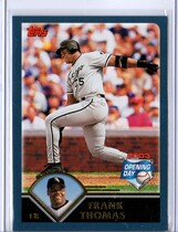 2003 Topps Opening Day #99 Frank Thomas