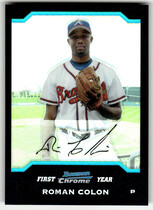 2004 Bowman Chrome Draft Refractors #BDP30 Roman Colon