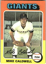 1975 Topps Base Set #347 Mike Caldwell