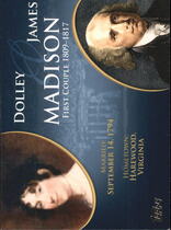 2008 Topps Update First Couples #FC4 James Madison: Dolley Madison