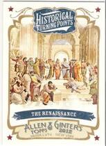 2012 Topps Allen and Ginter Historical Turning Points #HTP12 The Renaissance