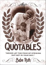 2016 Leaf Babe Ruth Collection Quotables #Q-2 Babe Ruth