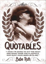 2016 Leaf Babe Ruth Collection Quotables #Q-3 Babe Ruth