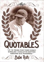 2016 Leaf Babe Ruth Collection Quotables #Q-7 Babe Ruth