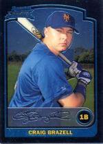 2003 Bowman Chrome #183 Craig Brazell