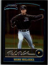 2003 Bowman Chrome #254 Mark Malaska
