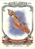 2015 Topps Allen & Ginter Ancient Armory #AA-5 Chu Ko Nu