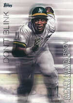 2018 Topps Update Dont Blink #DB-1 Rickey Henderson