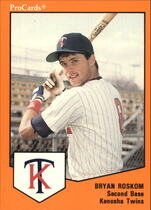 1989 ProCards Kenosha Twins #1069 Bryan Roskom