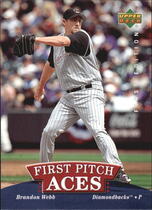 2007 Upper Deck First Edition First Pitch Aces #FPA-BW Brandon Webb