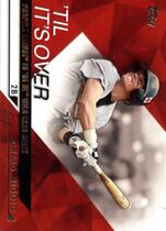 2015 Topps Til Its Over Series 2 #TIO-9 Craig Biggio
