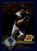 2003 Topps Chrome Traded #T189 Rob Hammock