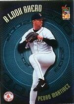 2001 Topps A Look Ahead #LA9 Pedro Martinez