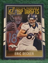 2016 Donruss Peyton Manning Top Targets #6 Eric Decker|Peyton Manning