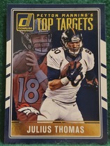 2016 Donruss Peyton Manning Top Targets #9 Julius Thomas|Peyton Manning
