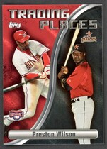 2006 Topps Trading Places #TP-PW Preston Wilson