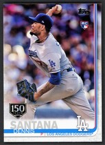 2019 Topps 150th Anniversary #95 Dennis Santana