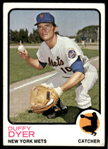 1973 Topps Base Set #493 Duffy Dyer