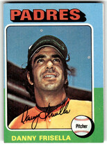 1975 Topps Base Set #343 Danny Frisella