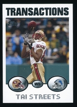 2004 Topps Base Set #151 Tai Streets