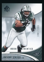 2006 SP Authentic #126 Anthony Schlegel