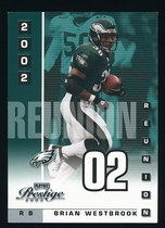 2003 Playoff Prestige 2002 Reunion #R9 Brian Westbrook