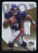 2000 Ultra Won by One #9 Brian Griese