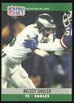 1990 Pro Set Base Set #608 Mickey Shuler