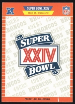 1989 Pro Set Super Bowl Logos #24 Super Bowl XXIV