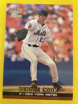 2000 Pacific Base Set #275 Dennis Cook