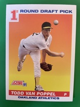 1991 Score Base Set #389 Todd Van Poppel