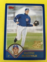 2003 Topps Traded #T255 Dustin Mcgowan