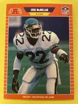 1989 Pro Set Base Set #303 Erik McMillian