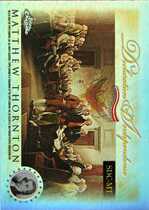 2006 Topps Chrome Declaration of Independence Refractors #MT Matt Thornton