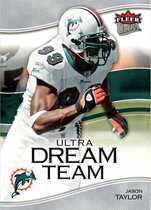 2006 Ultra Dream Team #UDT-JT Jason Taylor