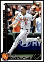 2025 Topps Base Set #107 Ryan Mountcastle