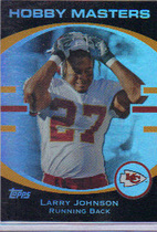2007 Topps Hobby Masters #HM-LJ Larry Johnson
