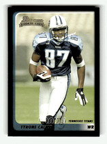 2003 Bowman Base Set #130 Tyrone Calico