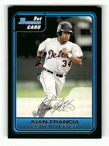 2006 Bowman Prospects #B66 Juan Francia