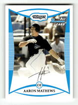 2008 Bowman Prospects #BP61 Aaron Mathews