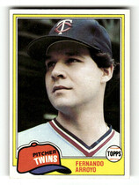 1981 Topps Base Set #408 Fernando Arroyo