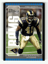 2005 Bowman Base Set #195 Oshiomogho Atogwe
