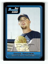 2006 Bowman Prospects #B34 Dale Thayer