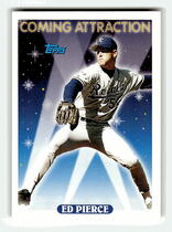 1993 Topps Base Set #803 Ed Pierce