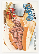 2022 Topps Allen & Ginter Get That Bread #GTB-6 Pastrami Sandwich